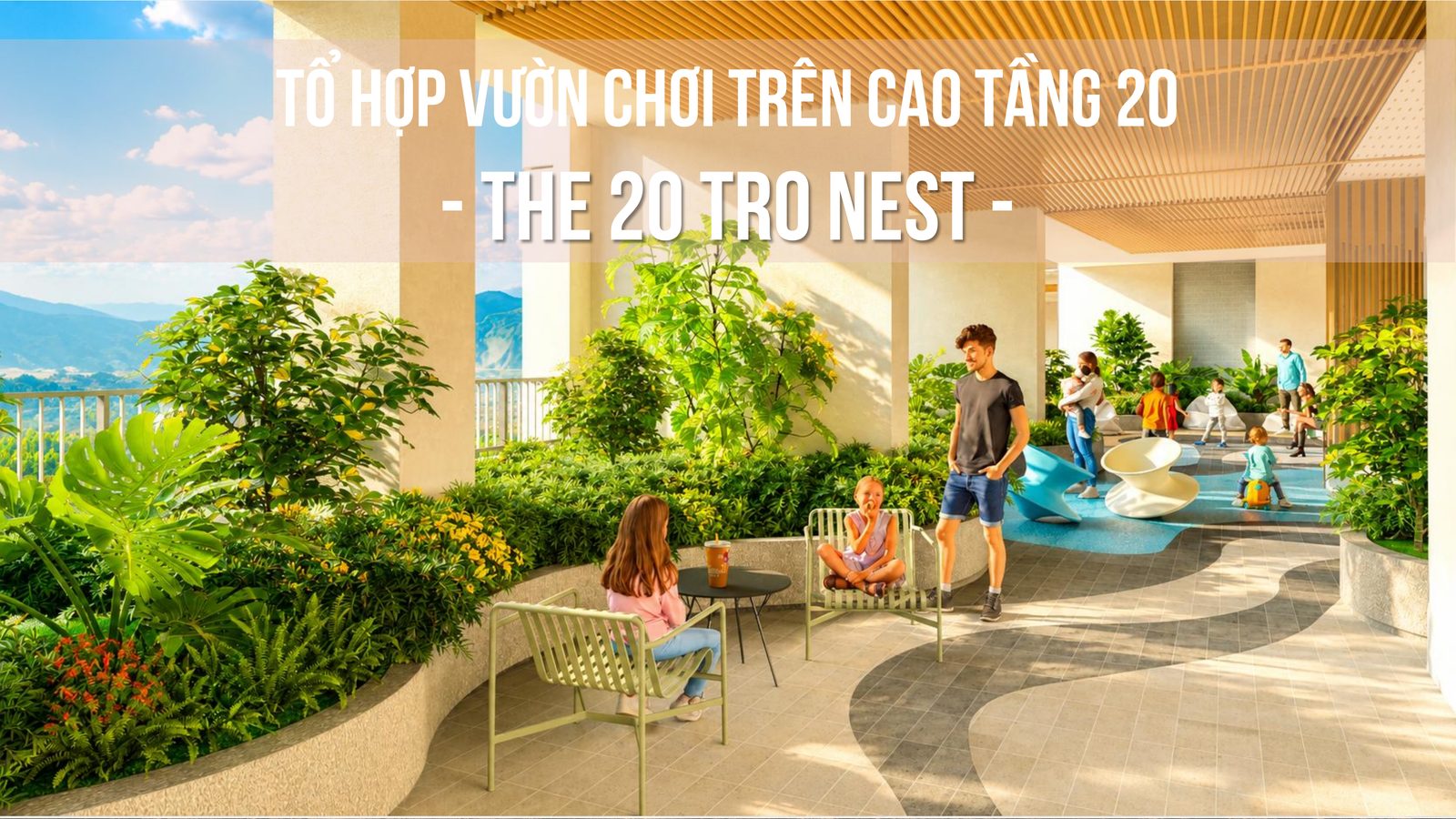 Phối cảnh tổ hợp vườn chơi trên cao The 20 Tro Nest tại tầng 20 Beachtro Tower