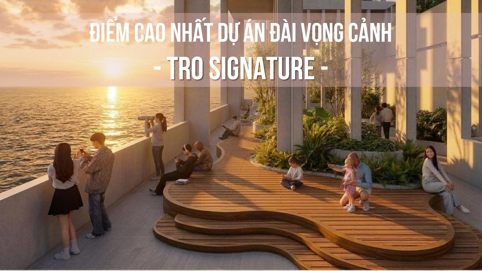 Phối cảnh đài vọng cảnh Tro Signature ở điểm cao nhất Beachtro Tower nhìn ra vịnh biển lúc hoàng hôn