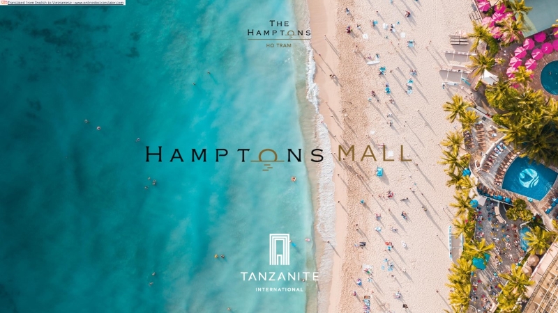 Chủ đầu tư uy tín, nổi tiếng thế giới chính là ưu điểm Shophouse The Hamptons Mall Ho Tram