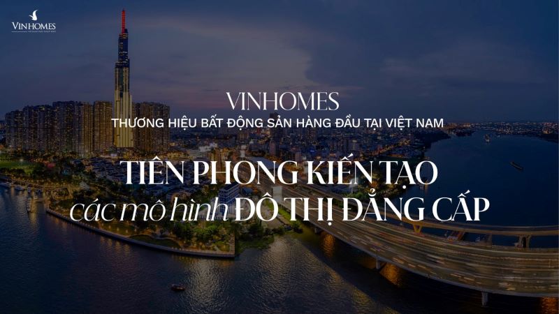 thuong-hieu-bds-dan-dau-thi-truong-vinhomes